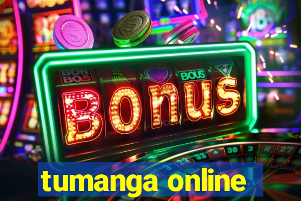 tumanga online